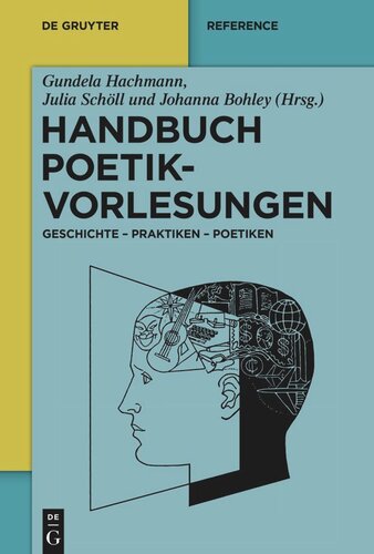 Handbuch Poetikvorlesungen: Geschichte – Praktiken – Poetiken