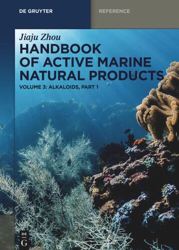 Handbook of Active Marine Natural Products: Volume 3 Alkaloids, Part 1