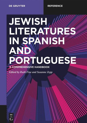 Jewish Literatures in Spanish and Portuguese: A Comprehensive Handbook