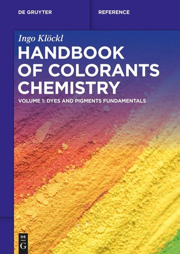 Handbook of Colorants Chemistry. Volume 1 Handbook of Colorants Chemistry: Dyes and Pigments Fundamentals