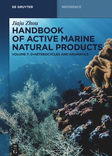 Handbook of Active Marine Natural Products: Volume 7 O-Heterocycles and Aromatics