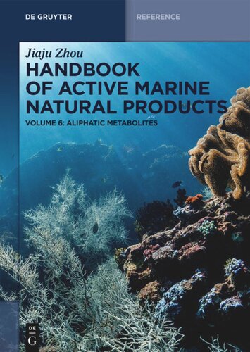 Handbook of Active Marine Natural Products: Volume 6 Aliphatic Metabolites