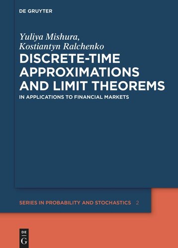 Discrete-Time Approximations and Limit Theorems: In Applications to Financial Markets