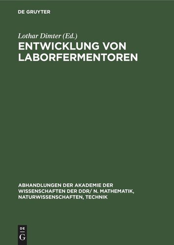 Entwicklung von Laborfermentoren: VI. Reinhardsbrunner Symposium veranstaltet von der Sektion Mikrobiologie der Biologischen Gesellschaft der DDR und dem Institut für Technische Chemie der Akademie der Wissenschaften der DDR vom 21.–27. Mai 1978