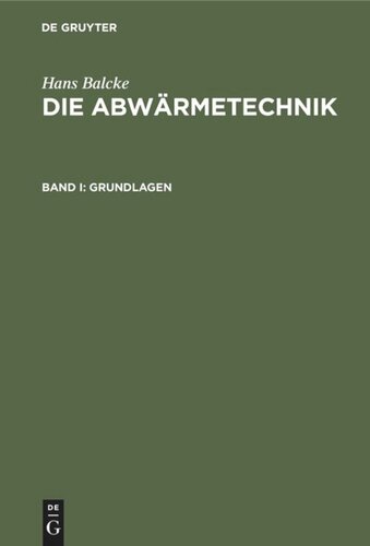 Die Abwärmetechnik: Band I Grundlagen