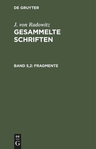 Gesammelte Schriften: Band 5 Fragmente, Teil 2