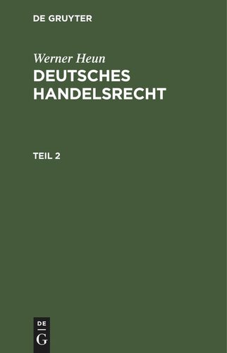 Deutsches Handelsrecht: Teil 2