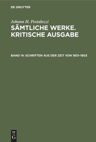 Sämtliche Werke. Kritische Ausgabe: Band 14 Schriften aus der Zeit von 1801–1803