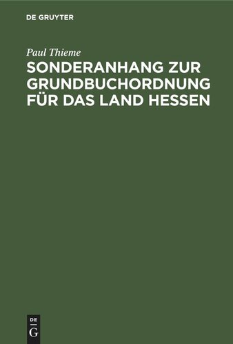 Sonderanhang zur Grundbuchordnung: Sonderanhang zur Grundbuchordnung für das Land Hessen