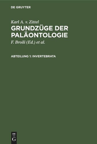 Grundzüge der Paläontologie: Abteilung 1 Invertebrata