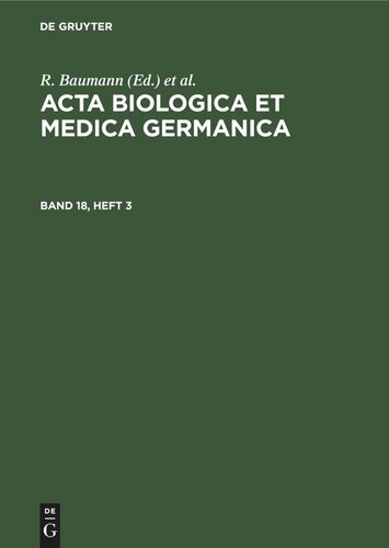 Acta Biologica et Medica Germanica: Band 18, Heft 3