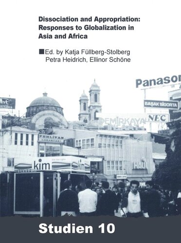 Dissociation and Appropriation: Responses to Globalization in Asia and Africa