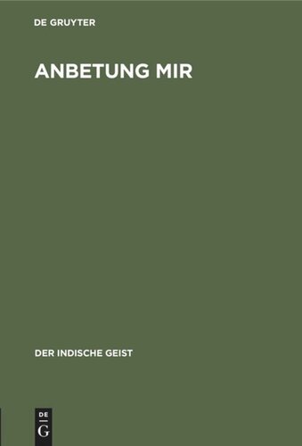 Anbetung mir: Indische Offenbarungsworte