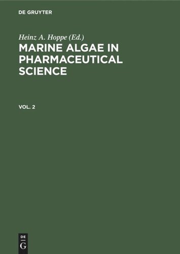 Marine Algae in Pharmaceutical Science: Vol. 2