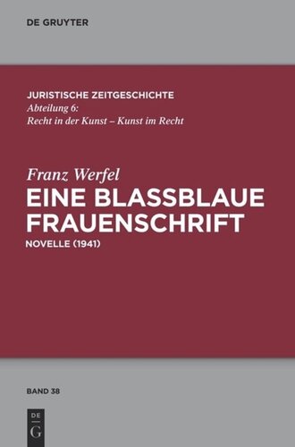 Eine blaßblaue Frauenschrift: (Novelle 1941)