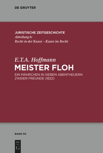 Meister Floh: Ein Mährchen in sieben Abentheuern zweier Freunde. 1822.