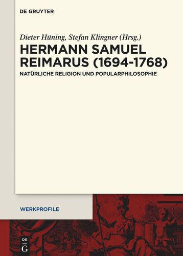 Hermann Samuel Reimarus (1694–1768): Natürliche Religion und Popularphilosophie