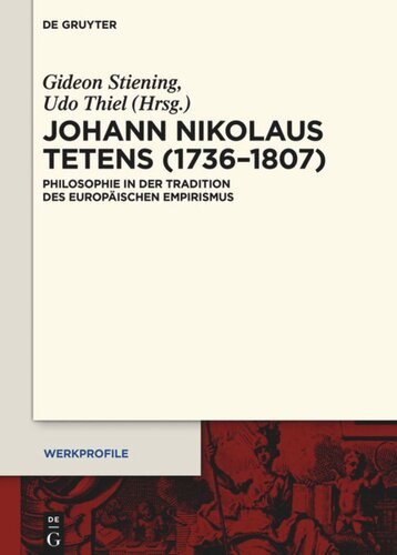 Johann Nikolaus Tetens (1736–1807): Philosophie in der Tradition des europäischen Empirismus