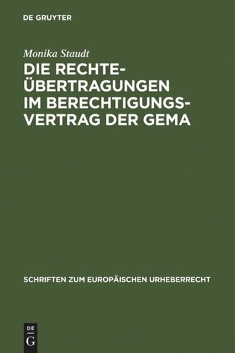 Die Rechteübertragungen im Berechtigungsvertrag der GEMA