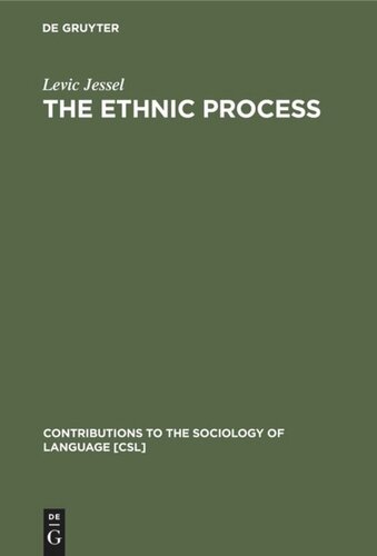 The Ethnic Process: An Evolutionary Concept of Languages and Peoples