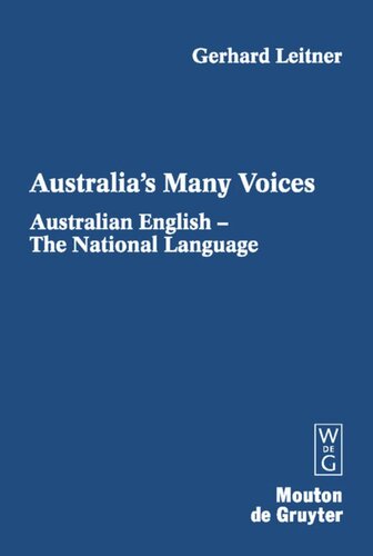 Australia's Many Voices: Teil 1 Australian English - The National Language