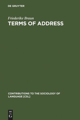 Terms of Address: Problems of Patterns and Usage in Various Languages and Cultures