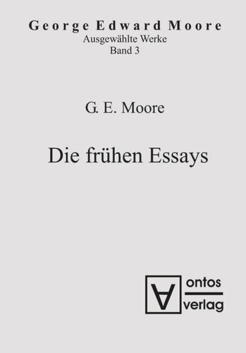 Ausgewählte Schriften: Band 3 Die frühen Essays