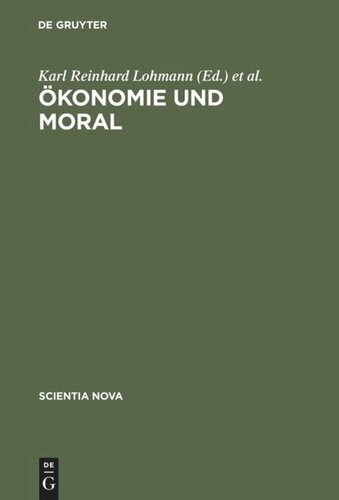 Ökonomie und Moral: Beiträge zur Theorie ökonomischer Rationalität
