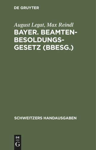Bayer. Beamten-Besoldungsgesetz (BBesG.): Vom 20 April 1928 (GVBl. S. 205)