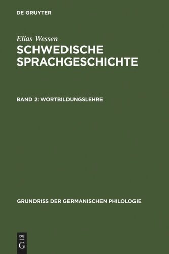 Schwedische Sprachgeschichte: Band 2 Wortbildungslehre