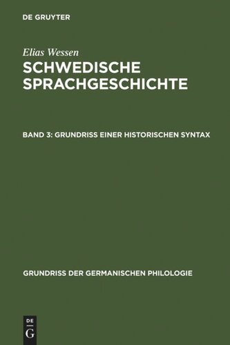 Schwedische Sprachgeschichte: Band 3 Grundriß einer historischen Syntax