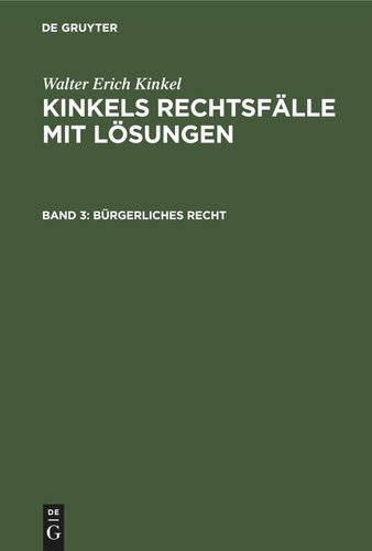Kinkels Rechtsfälle mit Lösungen: Band 3 Bürgerliches Recht