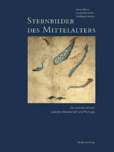Sternbilder des Mittelalters: Band 1 800-1200