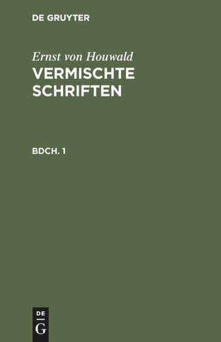 Vermischte Schriften: Bdch. 1