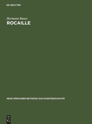 Rocaille: zur Herkunft und zum Wesen eines Ornament-Motivs