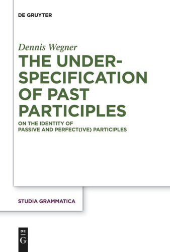 The Underspecification of Past Participles: On the Identity of Passive and Perfect(ive) Participles