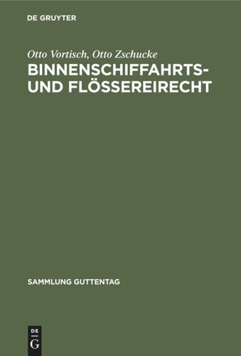 Binnenschiffahrts- und Flößereirecht: Kommentar