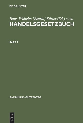Handelsgesetzbuch: (ohne Seerecht), mit Erläuterungen