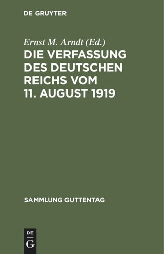 Die Verfassung des Deutschen Reichs vom 11. August 1919: Mit Einleitung und Kommentar