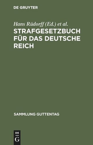 Strafgesetzbuch für das Deutsche Reich: Text-Ausgabe mit Anmerkungen und Sachregister