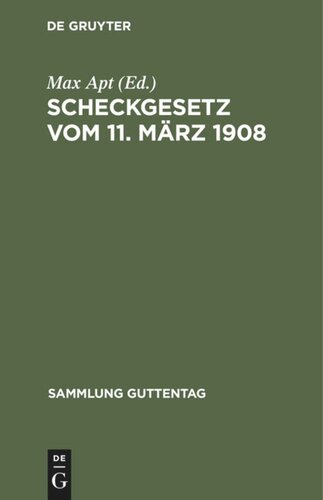 Scheckgesetz vom 11. März 1908: Text-Ausgabe