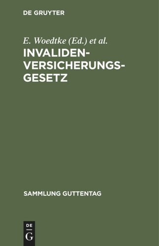 Invalidenversicherungsgesetz: Vom 13.7.1899 mit Ausführungsbestimmungen. Textausgabe mit Anmerkungen und Sachregister