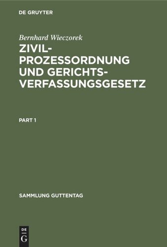 Zivilprozessordnung und Gerichtsverfassungsgesetz: [Hauptwerk]