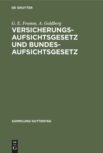 Versicherungsaufsichtsgesetz und Bundesaufsichtsgesetz: Kommentar