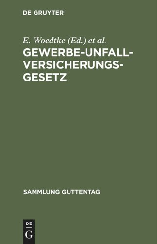 Gewerbe-Unfallversicherungsgesetz: Text-Ausgabe mit Anmerkungen und Sachregister