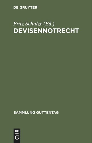 Devisennotrecht: Textausgabe mit Einleitung, Verweisungen und Sachregister sowie Literaturverzeichnis und systematischer Übersicht über die einschlägige Rechtsprechung