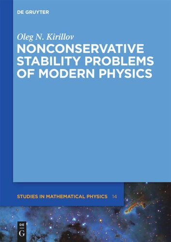 Nonconservative Stability Problems of Modern Physics