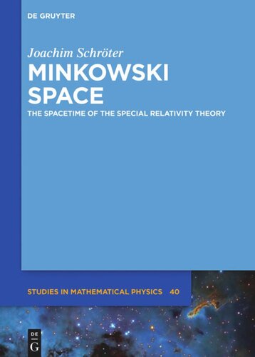 Minkowski Space: The Spacetime of Special Relativity