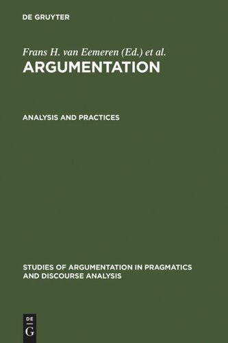 Argumentation: Analysis and Practices