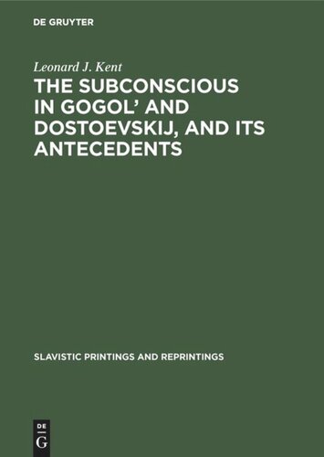 The subconscious in Gogol’ and Dostoevskij, and its antecedents